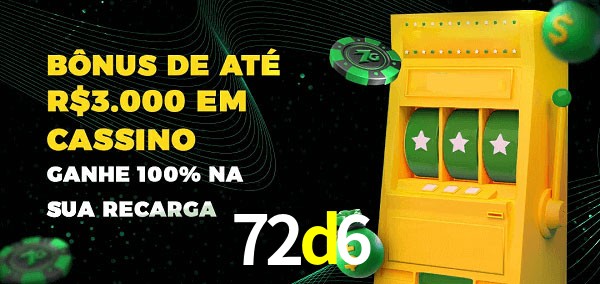 72d6 melhor bônus de depósito